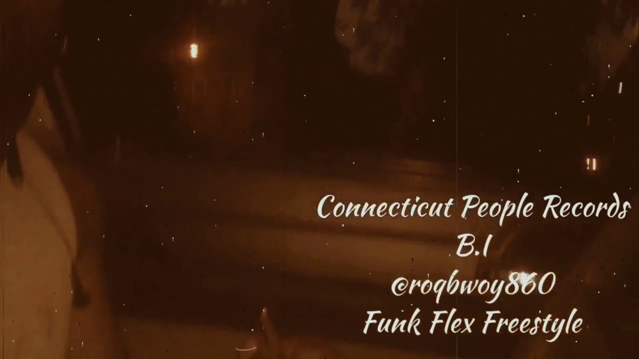 Connecticut People Records: B.I #InFlexWeTrust Freestyle