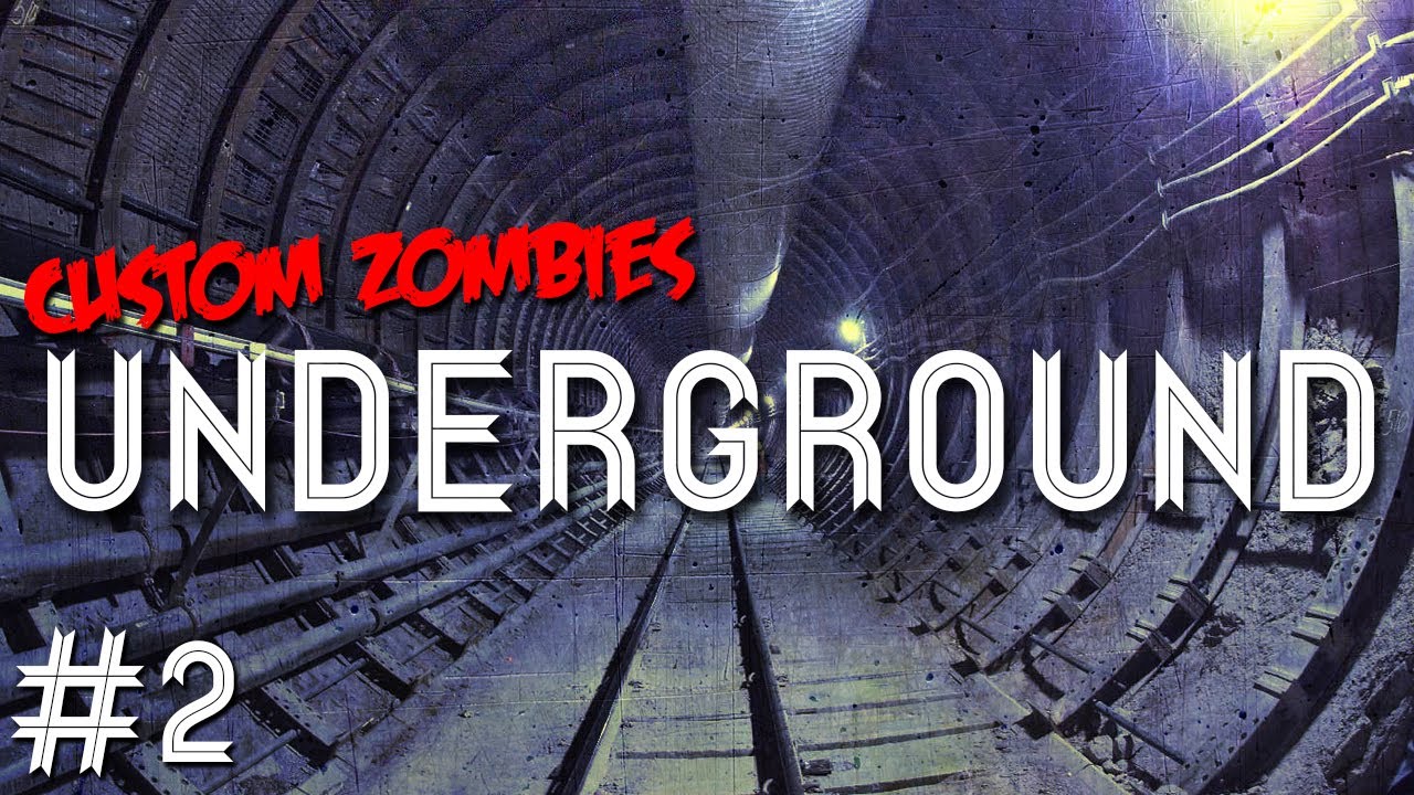 Custom Zombies - Underground: In Too Deep (Part 2)