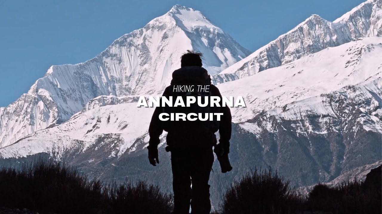 18 Days of Hiking the Annapurna Circuit | Nepal