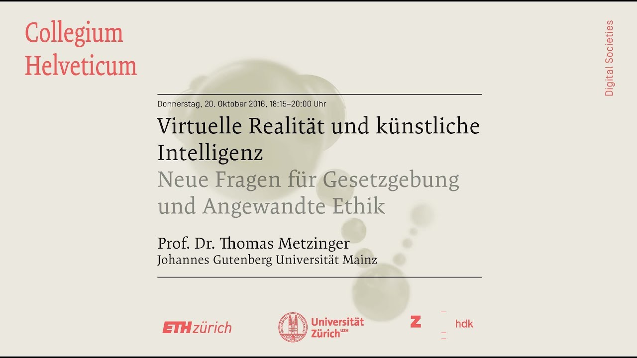 Thomas Metzinger: Virtuelle Realität und künstliche Intelligenz – Neue Fragen für …