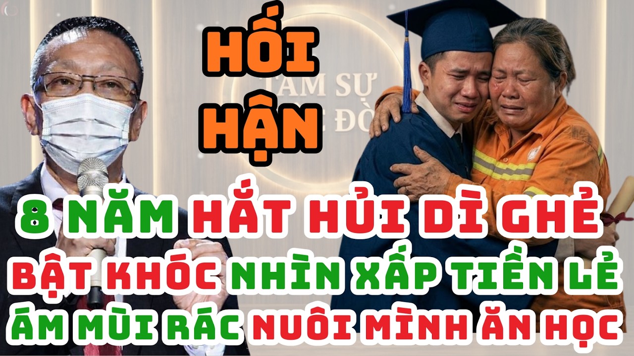 8 Năm Hắt Hủi Dì Ghẻ, Bật Khóc Nhìn Xấp Tiền Lẻ Ám Mùi Rác Nuôi Mình Ăn Học  | Tâm Sự Cuộc Đời