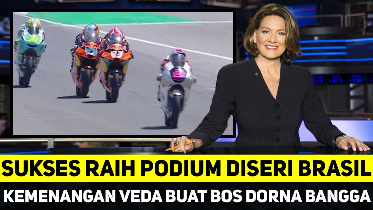 RAIH PODIUM DISERI BRASIL, KEMENANGAN VEDA EGA PRATAMA BUAT BOS DORNA BANGGA