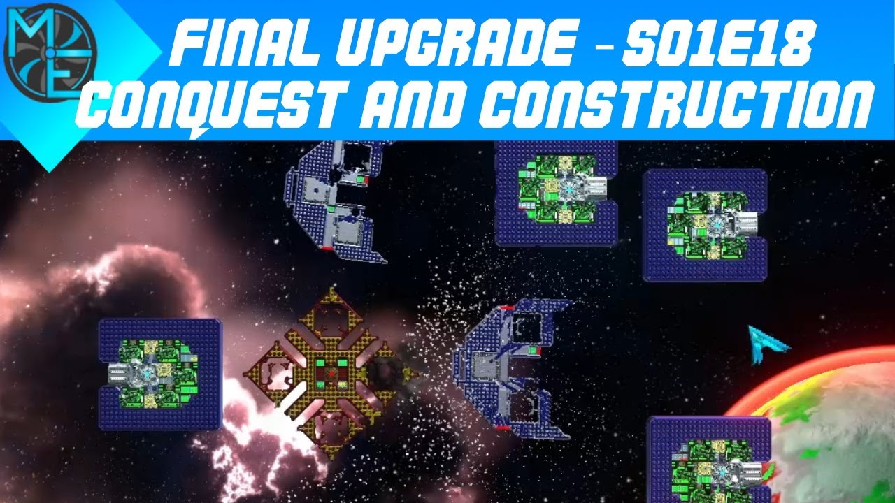 Final Upgrade - S01E18 - Conquest and Construction