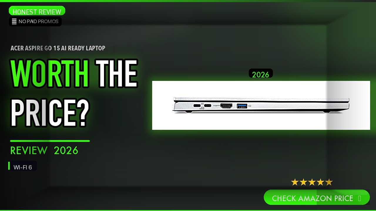 acer Aspire Go 15 AI Ready Laptop &mdash; Worth It? 2026