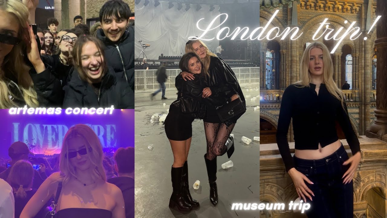 artemas concert + a day in london!! | GIRLS TRIP VLOG