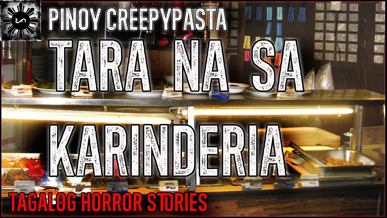 Tara Na Sa Karinderia | Tagalog Stories | Pinoy Creepypasta