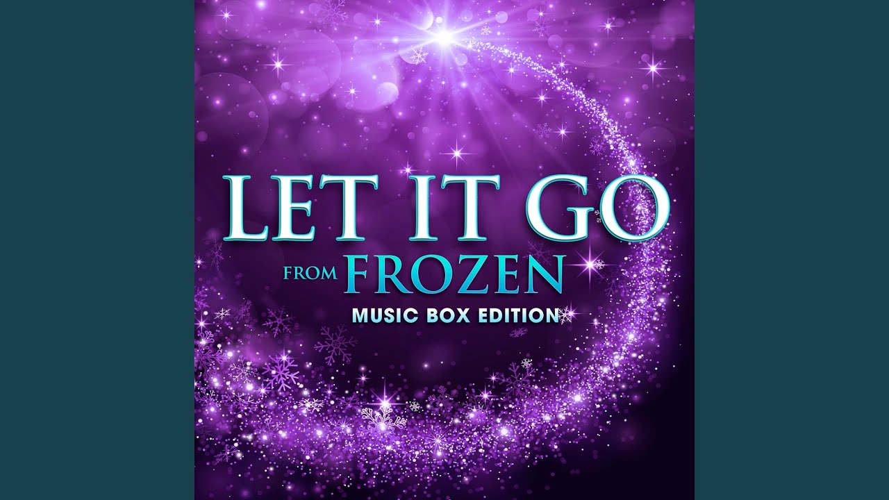 Let It Go (From 
