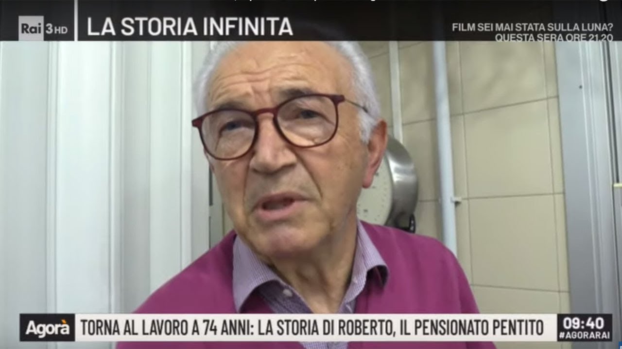 Torna al lavoro a 74 anni: la storia di Roberto, il pensionato pentito -  Agorà 01/11/2019