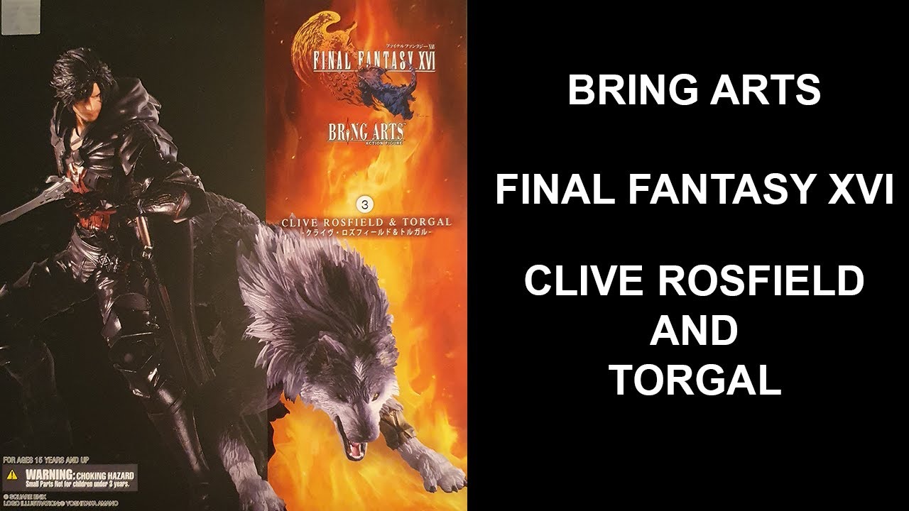 Clive Rosfield and Torgal - Bring Arts (Unboxing & Showcase)