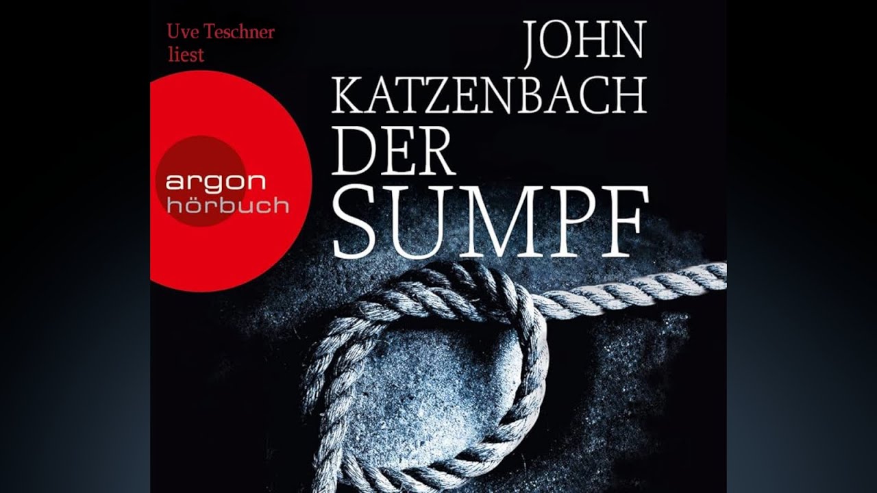 John Katzenbach - Der Sumpf 2/3