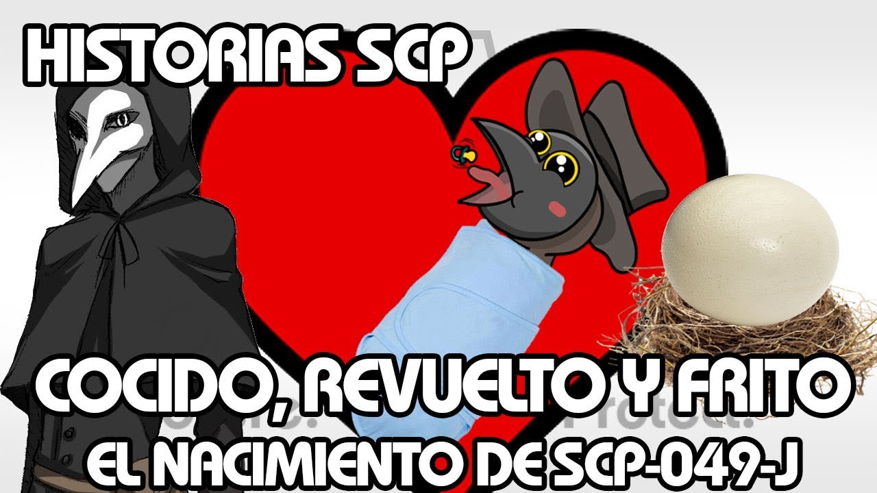 SCP HISTORIAS: Cocido, Revuelto y Frito. EL NACIMIENTO DE SCP-049-J (Español Latino)