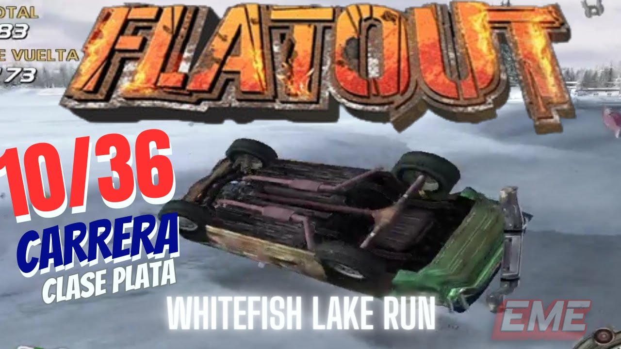 FLATOUT 1 Para Pc Carrera 10-36 Circuito Whitefish Lake Run -CLASE PLATA #1 #retrogames