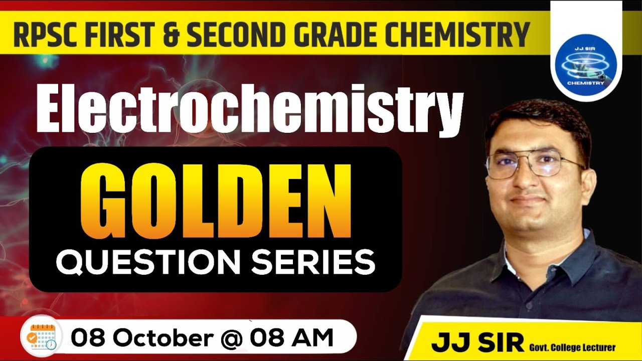 Electro Chemistry Golden Question Series for First & Second Grade Chemistry