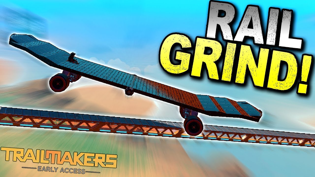 GIANT SKATEBOARD DOES PRO TRICKS! - Trailmakers Early Access Gameplay