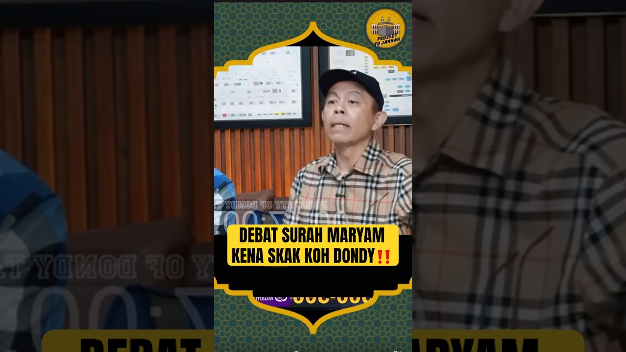 DEBAT SURAH MARYAM KENA SKAK DONDY TAN‼️#dondytan ##surahmaryam #debatislamkristen