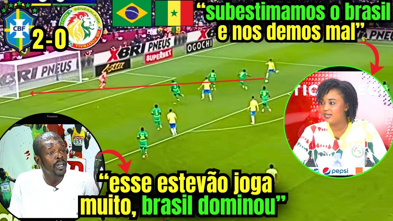 MIDIA DO SENEGAL ENLOUQUECEU COM O ESTEVÃO E A SELEÇÃO BRASILEIRA 