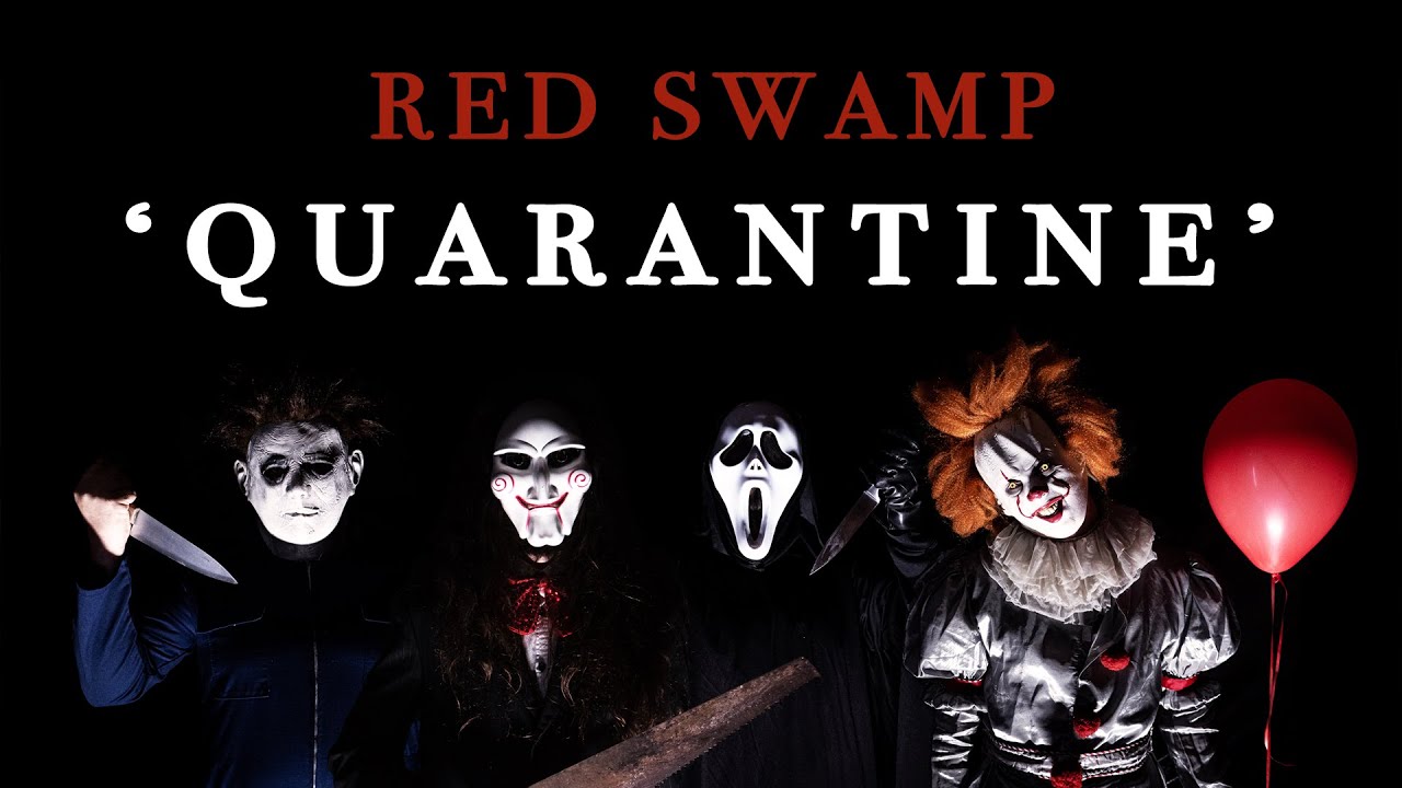 RED SWAMP - Quarantine (Official Music Video)