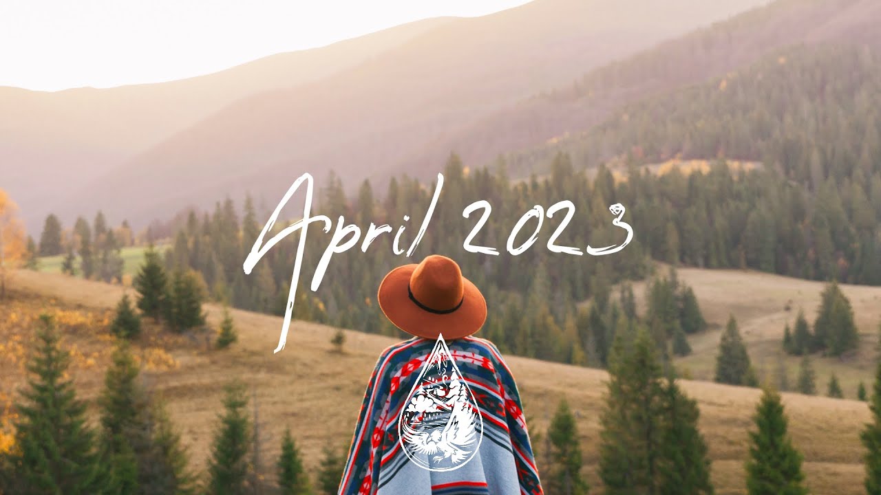 Indie/Pop/Folk Compilation - April 2023 (2&frac12;-Hour Playlist)
