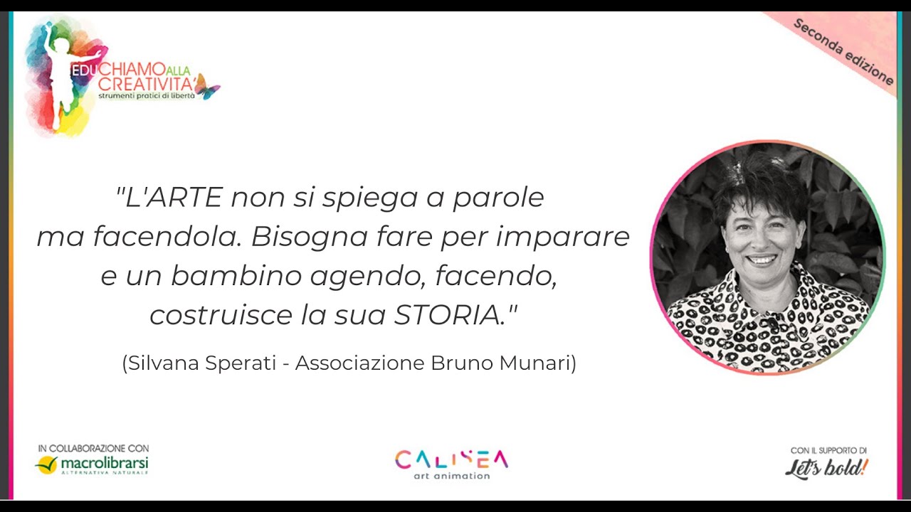 EDUCHIAMO ALLA CREATIVITA' | INTRODUZIONE METODO MUNARI | Silvana Sperati