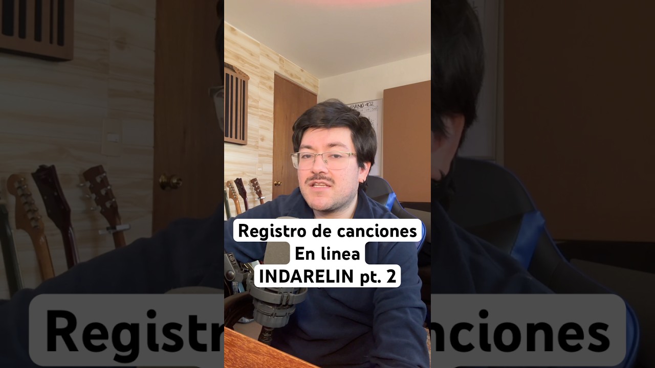 Registro de canciones en INDARELIN pt. 2
