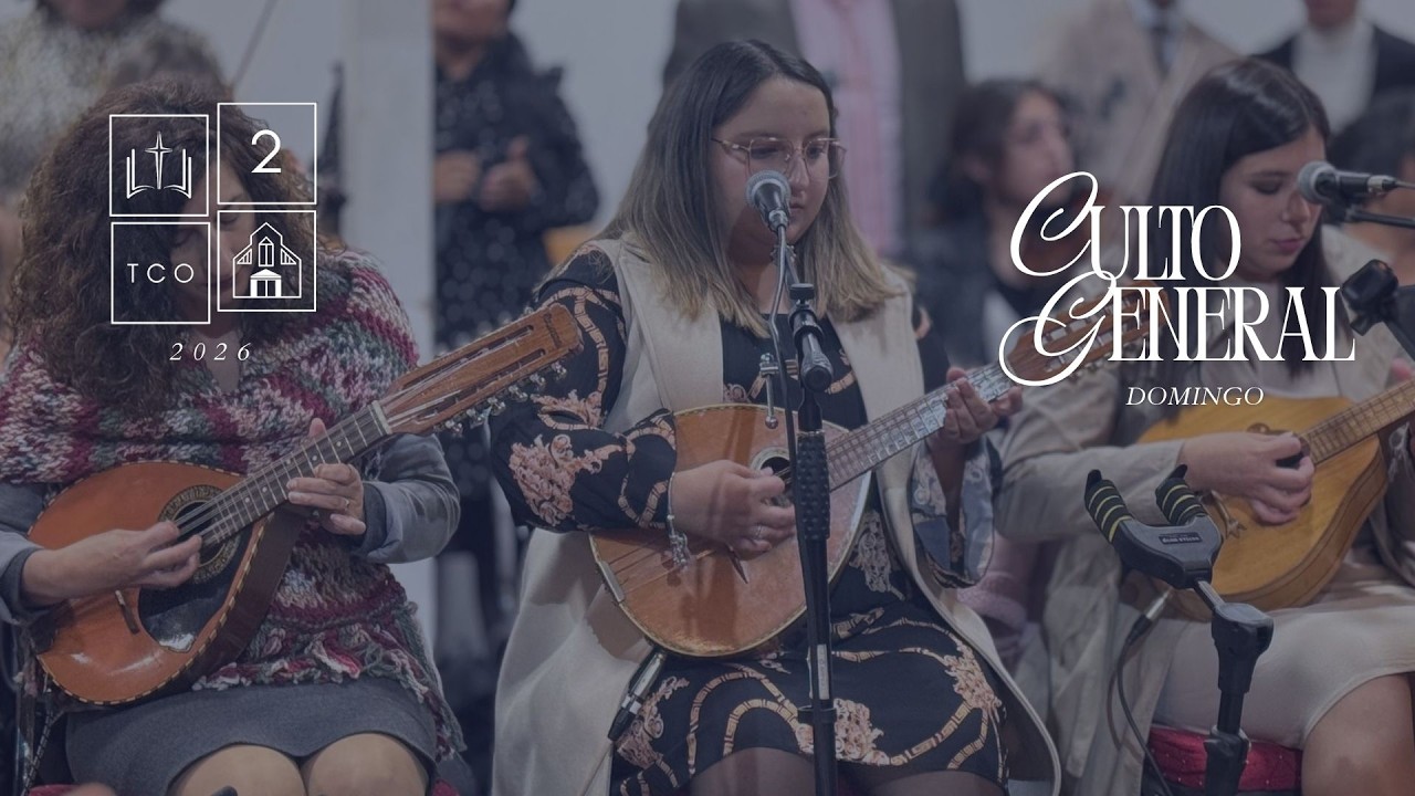 Culto General Domingo 15 de Marzo de 2026