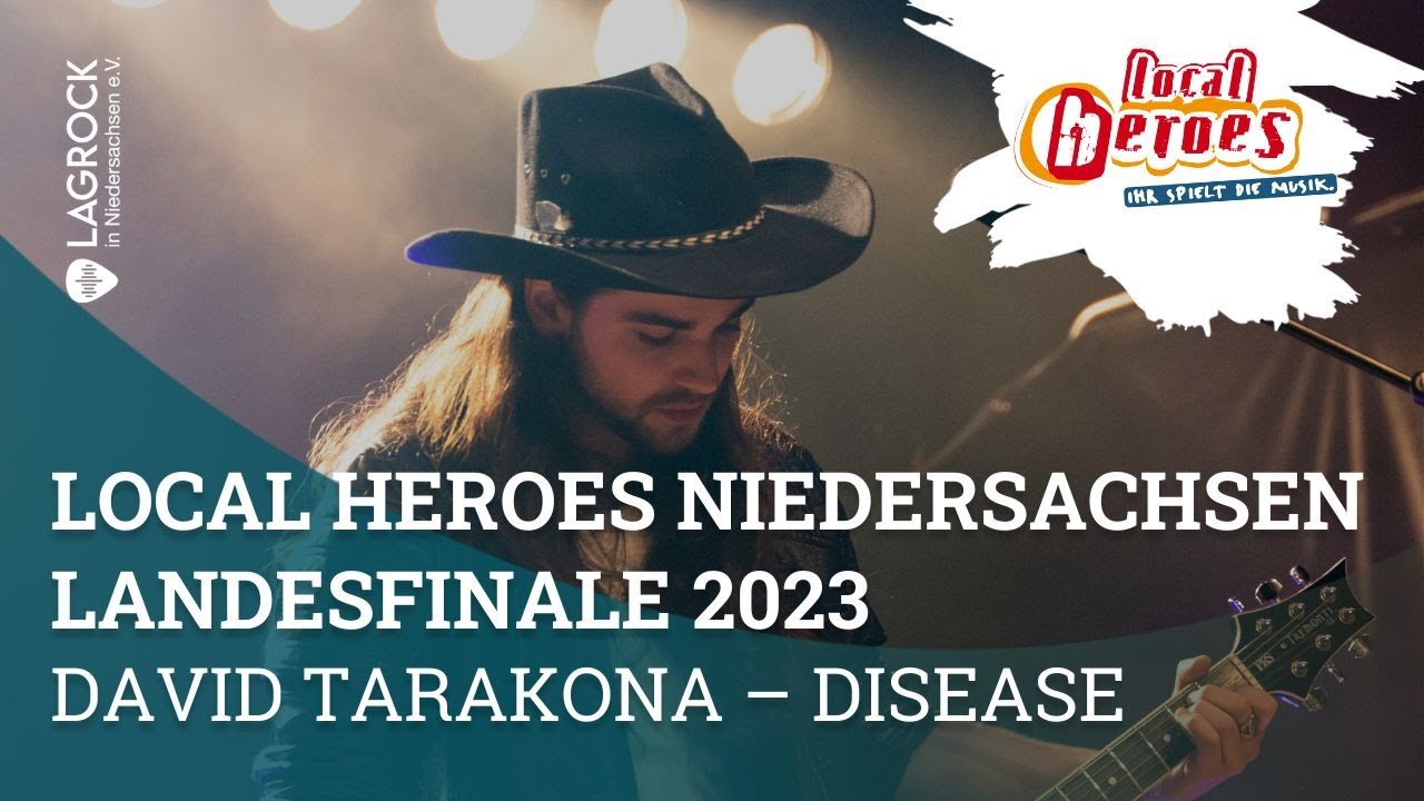 local heroes Niedersachsen Landesfinale 2023: David Tarakona – Disease