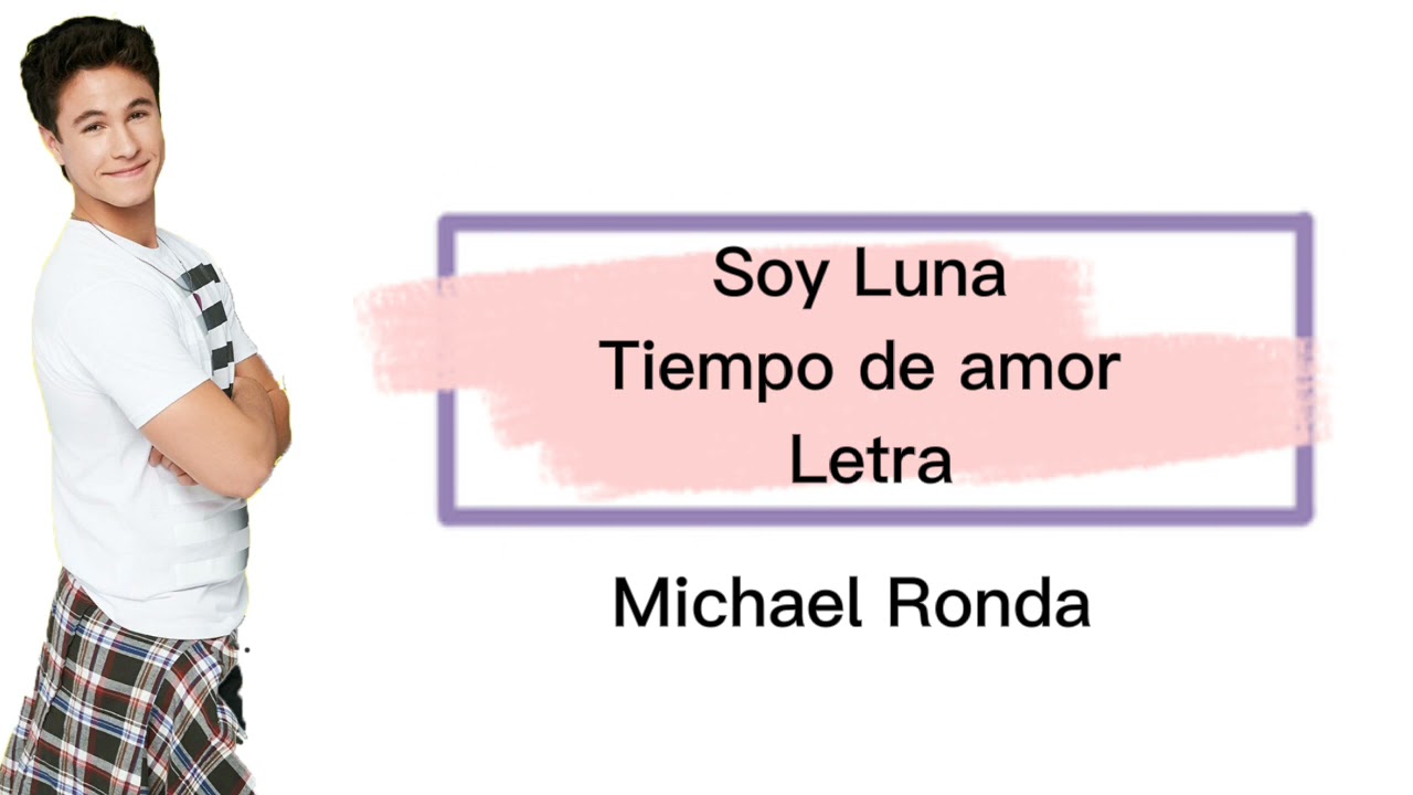 Soy Luna - Tiempo de Amor (letra)