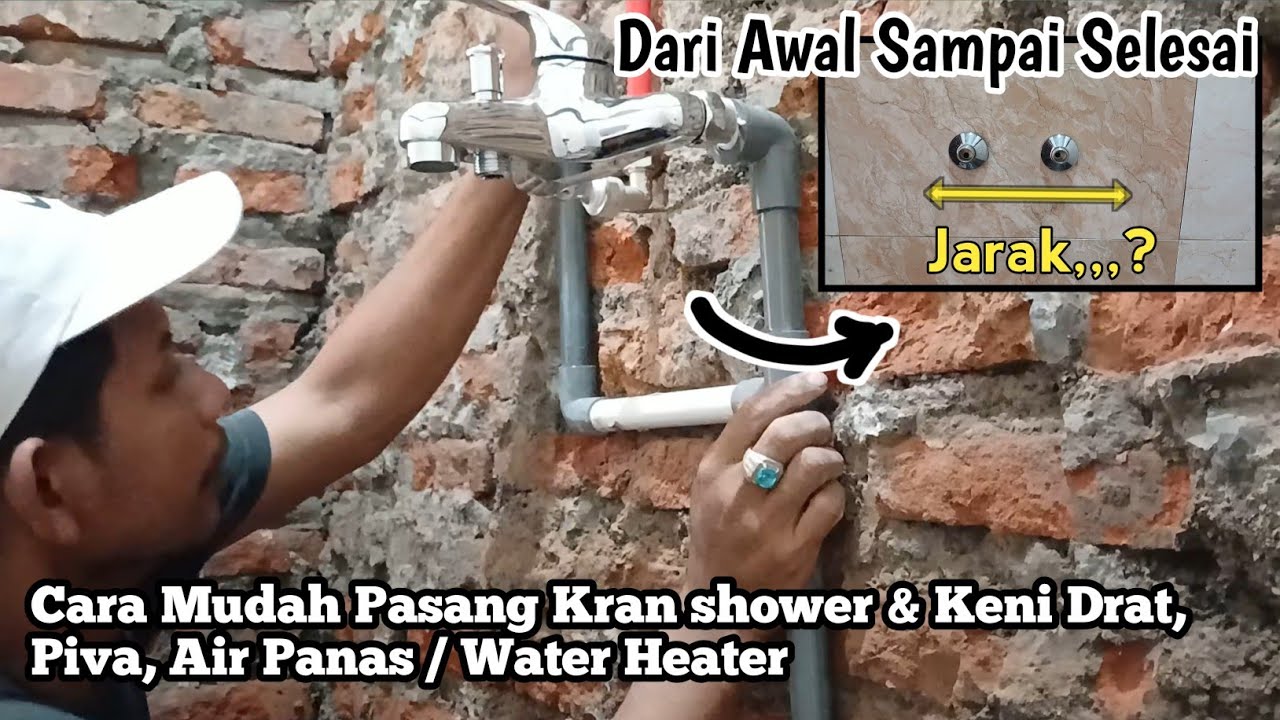 Cara pasang kran shower dan keni drat air panas & dingin