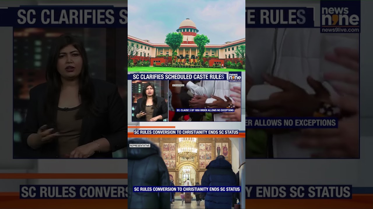 SC Rules Converts from Hinduism, Sikhism, Buddhism Lose Scheduled Caste Status