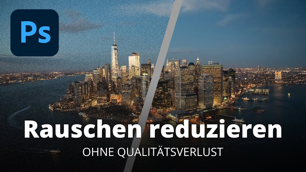 Rauschen reduzieren OHNE QUALITÄTSVERLUST in Photoshop