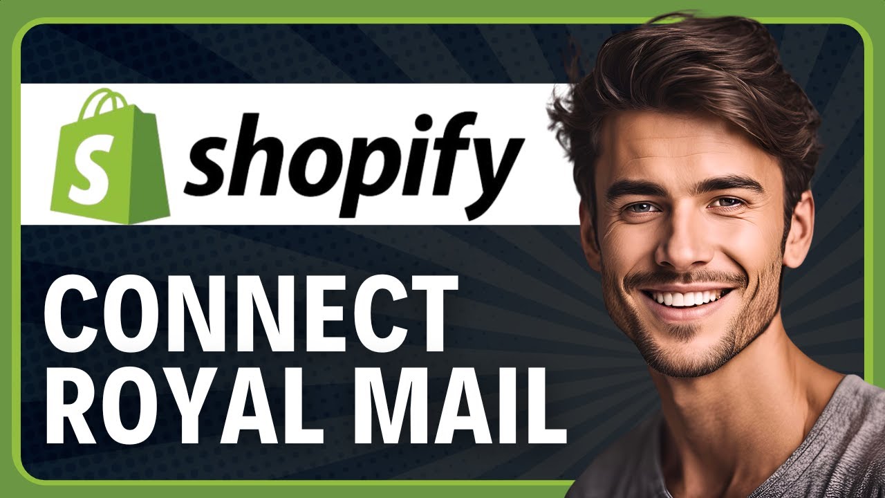How to Connect Royal Mail to Shopify (2026 Tutorial)