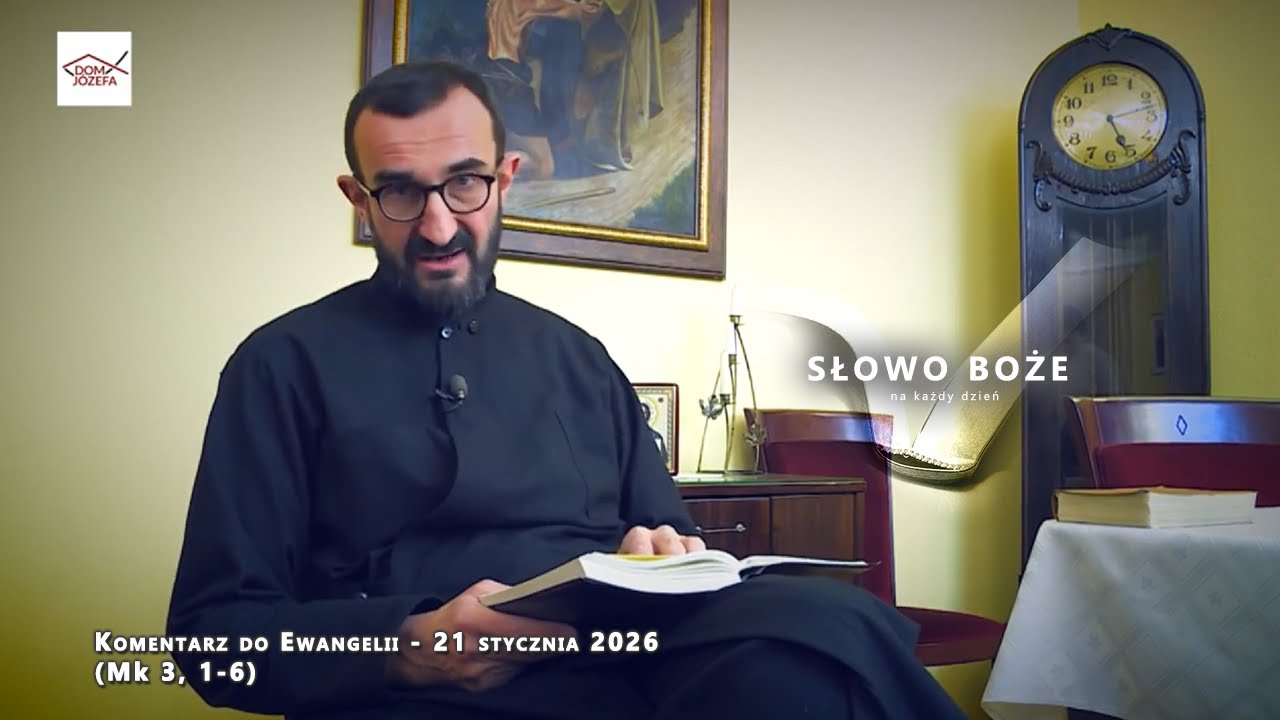 Komentarz do Ewangelii - 21 stycznia 2026 (Mk 3, 1-6)