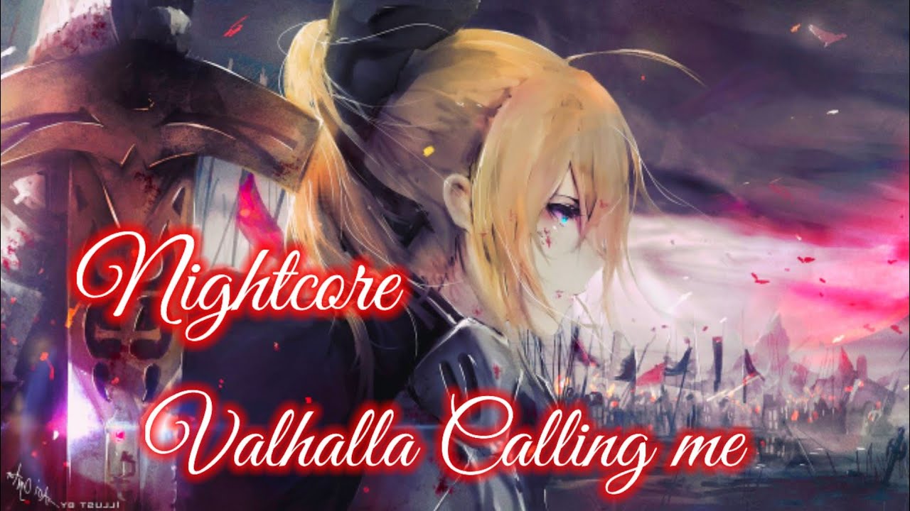 Nightcore ~ Valhalla Calling