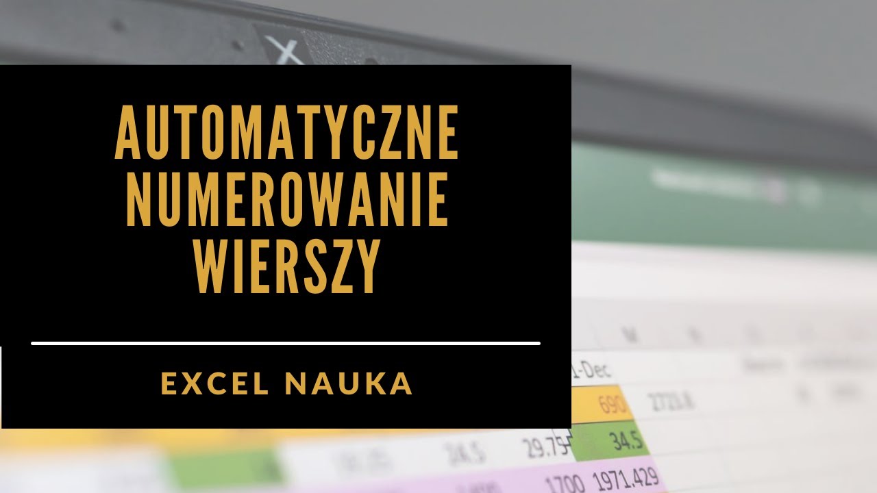 Excel w Minutę - Automatyczne NUMEROWANIE WIERSZY