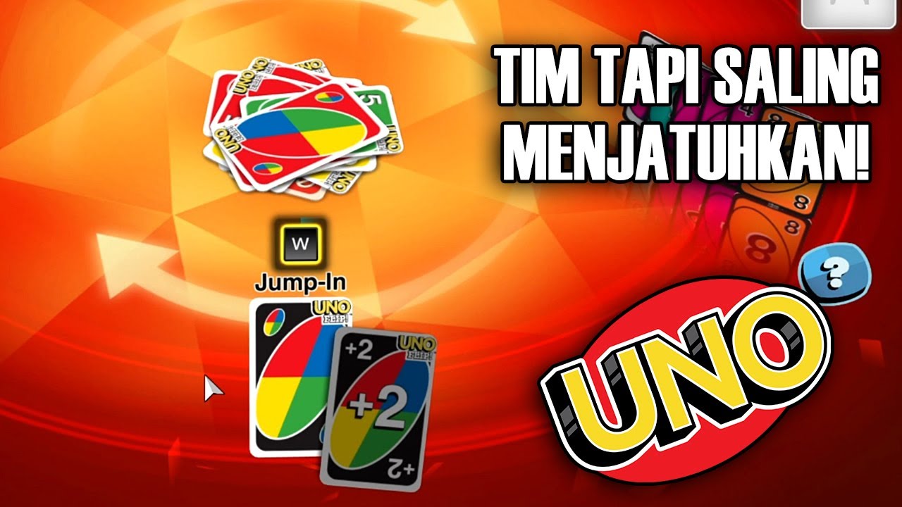 MAIN TIM SIH, TAPI KOK BERASA SENDIRI?! - UNO Indonesia