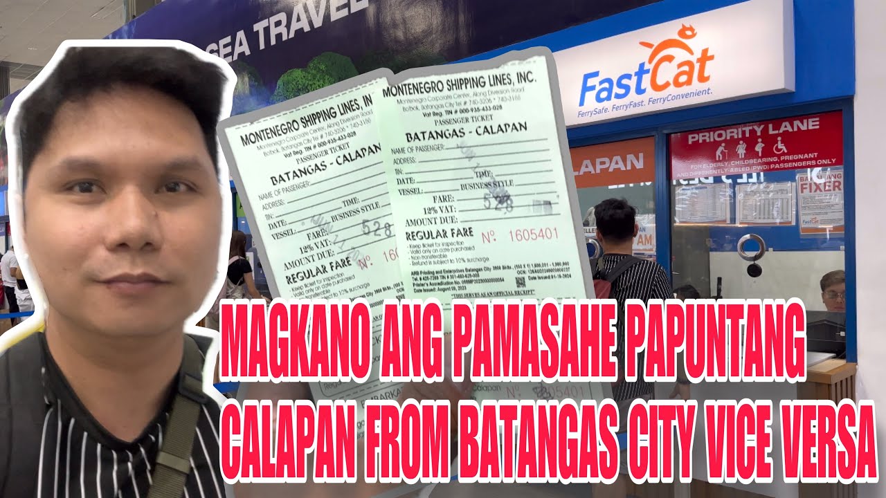 MAGKANO ANG PAMASAHE PAPUNTANG CALAPAN CITY, MINDORO FROM BATANGAS PIER VICE VERSA | Jiggs Abejero