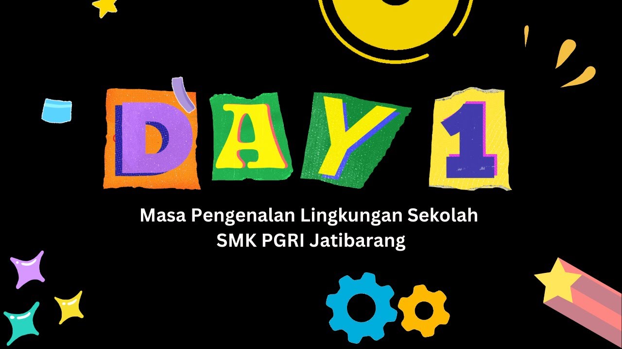 Hari Pertama - Masa Pengenalan Lingkungan Sekolah SMK PGRI Jatibarang Tahun Ajaran 2023/2024