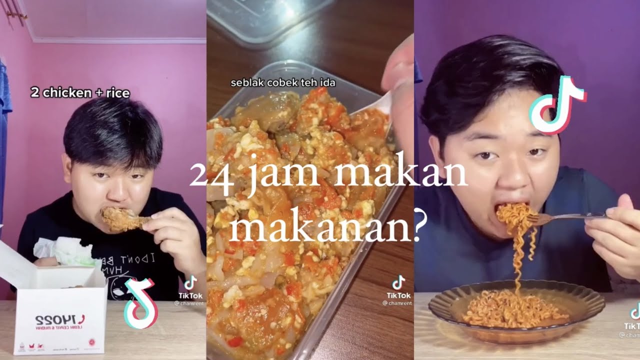 24 jam makan makanan? | @chamrent tiktok compilation
