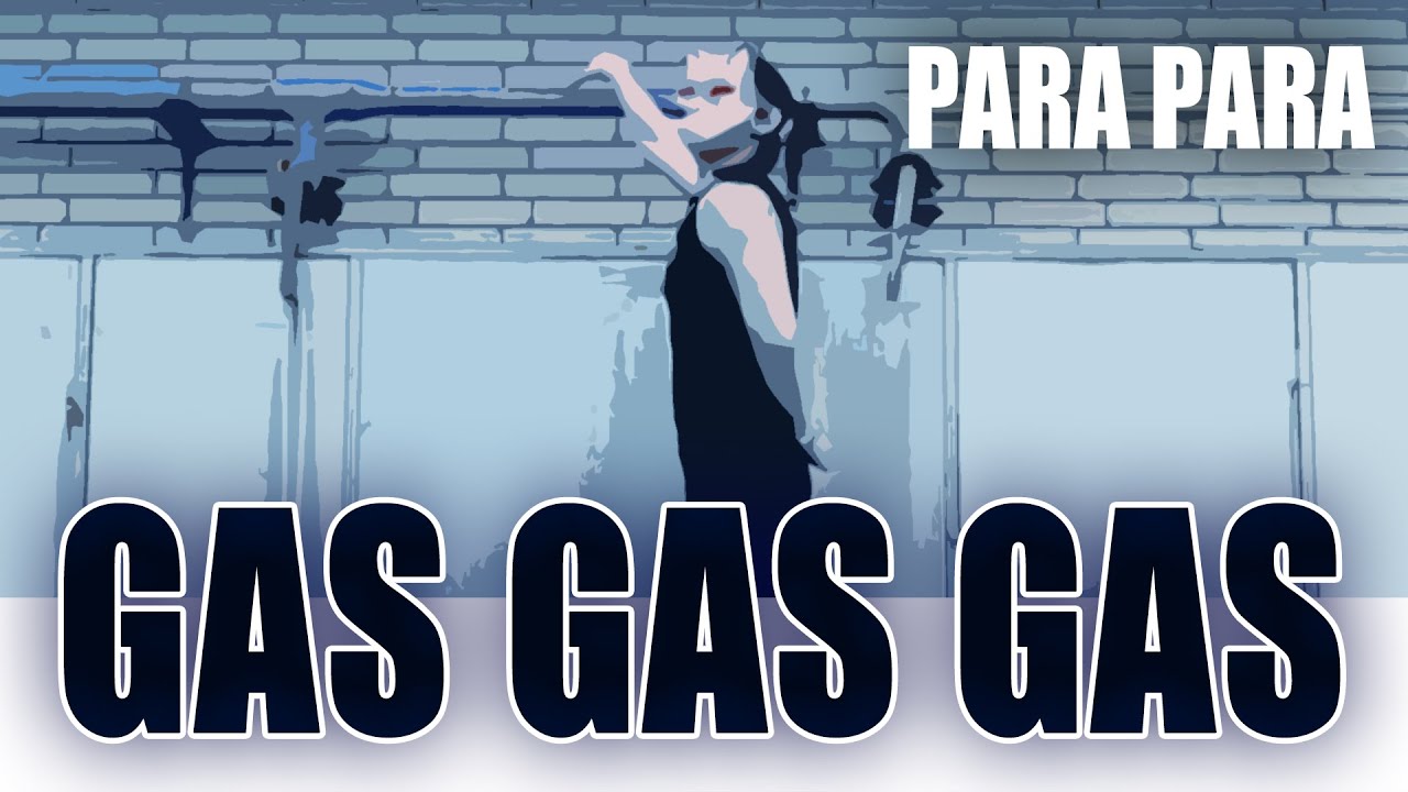 Gas Gas Gas / Manuel - 懐かしいパラパラ (Nostalgic Para Para)