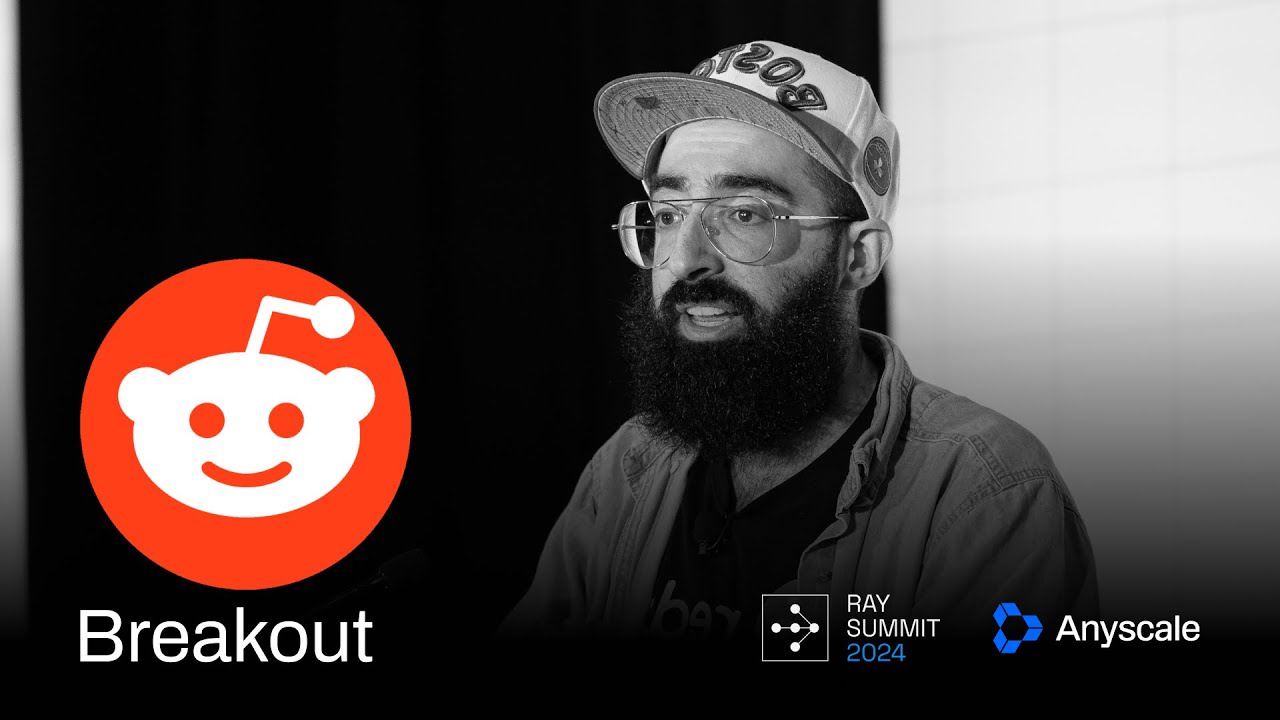 Reddit's ML Evolution: Scaling with Ray and KubeRay | Ray Summit 2024