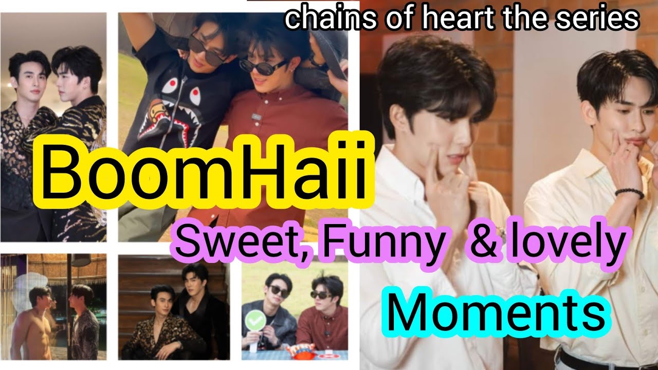 BoomHaii funny, lovely & touchy moments 🔥 They'r cute together | #chainsofheartep9 #boomhaii #thaibl