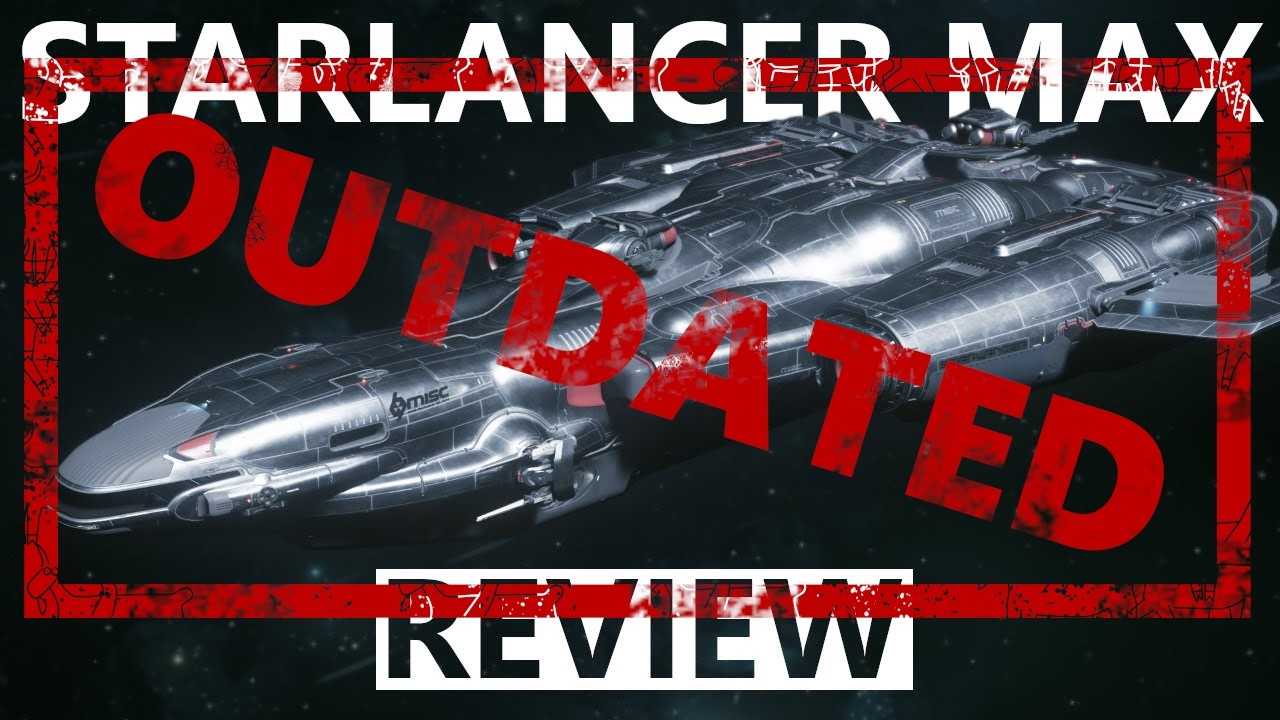 Star Citizen 4.1.1 - 10 Minutes More or Less Ship Review - MISC Starlancer MAX
