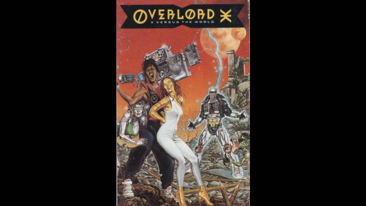 You Oughtta Get Rushed - Overlord X (X Versus The World)