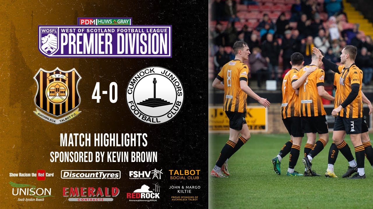 Auchinleck Talbot 4-0 Cumnock Juniors | WOSFL Premier Division | 02/03/24