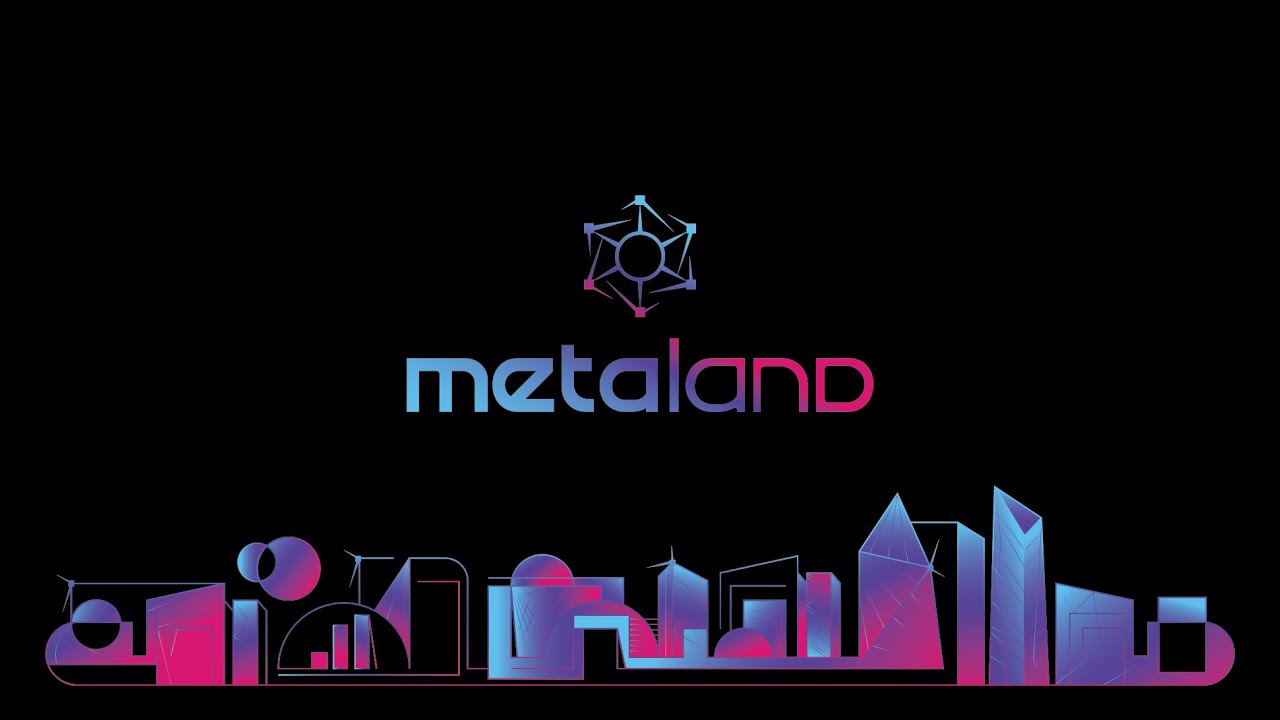 METALAND METAVERSE Introduction