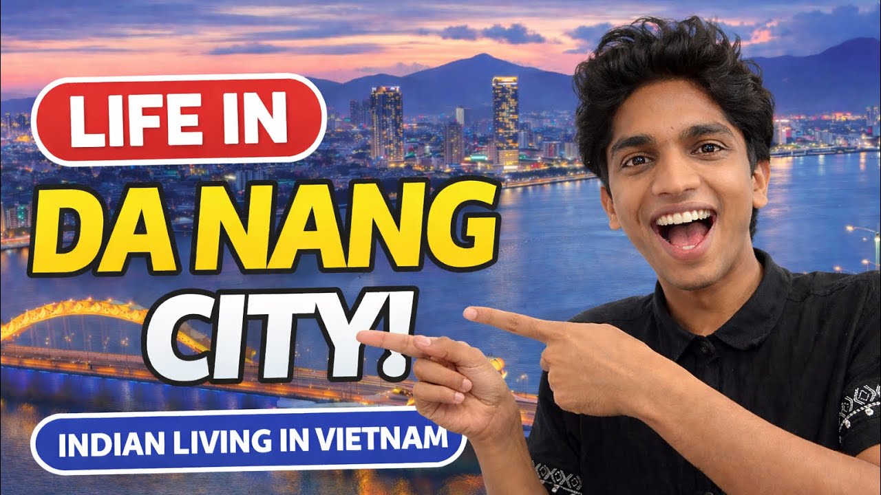 Best City in Vietnam to Live & Settle | My Life in Da Nang #indianinvietnam #vietnamvlog