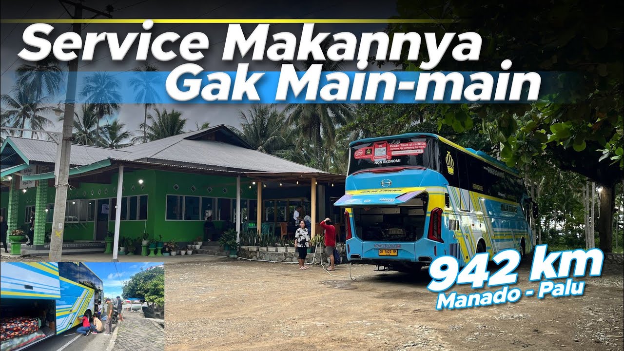 PELAYANAN TERBAIK DI JALURNYA 🤤 | Naik Raja Trans Manado - Palu First class | Buslawesi Ep. 3