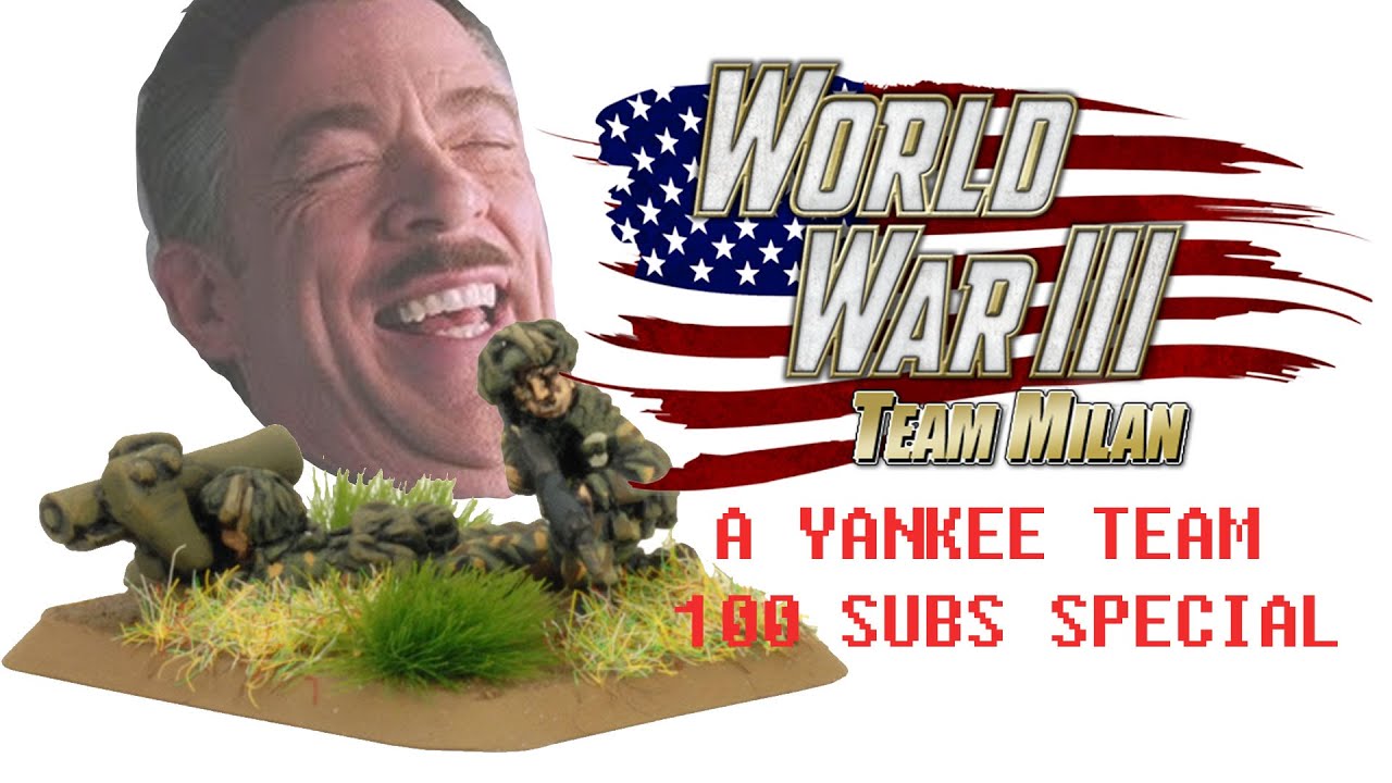 An Ode to the Milan: Team Yankee 100 Subs special