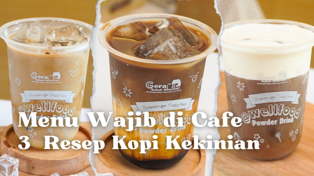 TANPA MESIN!!!! 3 resep Es  kopi Susu  Kekinian. Wajib ada di Cafe kamu!!