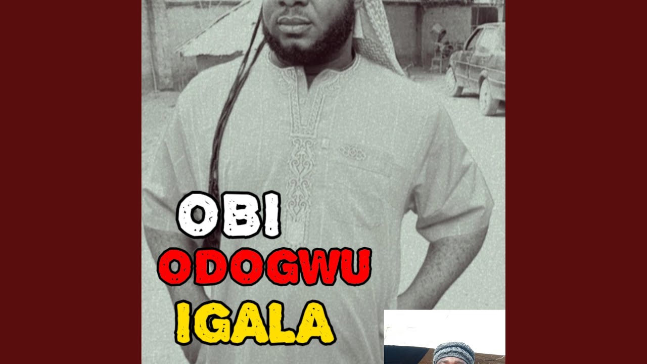 OBI ODOGWU IGALA